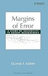 Margins of Error: A Study of Reliability in Survey Measurement (Wiley Series in Survey Methodology) Margins of Error: A Study of Reliability in Survey Measurement (Wiley Series in Survey Methodology)