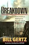 Breakdown: How America's Intelligence Failures Led to September 11