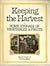 Keeping The Harvest: Home S...