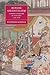 Before Orientalism: London's Theatre of the East, 1576–1626 (Cambridge Studies in Renaissance Literature and Culture, Series Number 45)