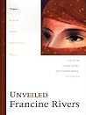 Unveiled by Francine  Rivers