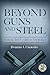 Beyond Guns and Steel: A War Termination Strategy (Praeger Security International)
