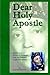 Dear Holy Apostle: Experiences and Letters of Guidance With the Honorable Elijah Muhammad
