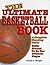 Ultimate Basketball Book: A Complete Shooting Guide