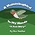 A Hummingbird in My Hands: ...