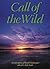 Call of the Wild: A Celebra...