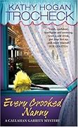 Every Crooked Nanny (Callahan Garrity Mystery, #1)