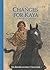 Changes for Kaya: A Story of Courage (American Girls Collection: Kaya 1764)