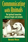 Communicating with Animals: The Spiritual Connection Between People and Animals
