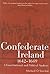 Confederate Ireland, 1642-1...