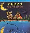 Pedro And the Coyote: Based on Mexican Folktales (Latin American Tales and Myths)