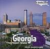 Georgia: The Peach State (Our Amazing States) Georgia: The Peach State (Our Amazing States)
