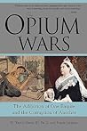 The Opium Wars: T...