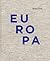 Bernard Plossu: Europa