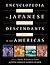 Encyclopedia of Japanese Descendants in the Americas: An Illustrated History of the Nikkei