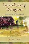 Introducing Religion: Readings from the Classic Theorists Introducing Religion: Readings from the Classic Theorists