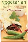 Vegetarian Times Low Fat and Fast Mexica Vegetarian Times Low Fat and Fast Mexica