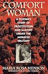 Comfort Woman by Maria Rosa Henson