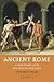 Ancient Rome by Christopher S. Mackay