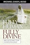Fully Human, Full...