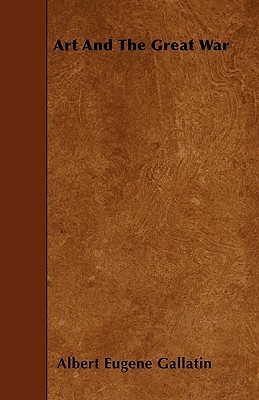 Art And The Great War (Paperback)