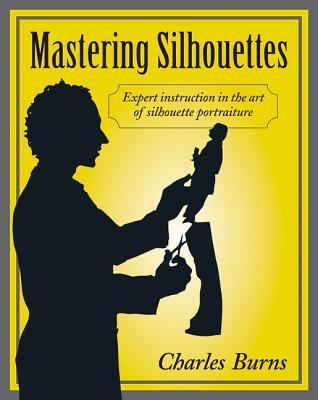 Mastering Silhouettes (Paperback)