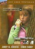 Escaping Darkness (The Red Rock Mysteries, #10)