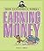 Earning Money (HOW ECONOMICS WORKS)