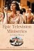 Epic Television Miniseries by John De Vito