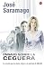 Ensayo sobre la ceguera by José Saramago
