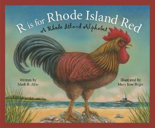 R is for Rhode Island Red: A Rhode Island Alphabet (Discover America State by State)