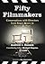 Fifty Filmmakers: Conversations with Directors from Roger Avary to Steven Zaillian