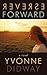 Reverse Forward: A Novel