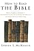 How to Read the Bible: History, Prophecy, Literature--Why Modern Readers Need to Know the Difference and What It Means for Faith Today