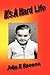 It's A Hard Life by John Reeson