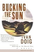 Bucking the Sun (Two Medicine Country, #4)