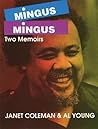 Mingus/Mingus: Two Memoirs (Limelight) Mingus/Mingus: Two Memoirs (Limelight)