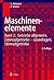 Maschinenelemente: Band 2: Getriebe allgemein, Zahnradgetriebe - Grundlagen, Stirnradgetriebe (German Edition)