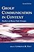 Group Communication in Context (Routledge Communication Series)