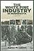 The White Pine Industry in Minnesota: A History (Fesler-Lampert Minnesota Heritage)