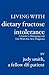 Living With Dietary Fructose Intolerance: A Guide to Managing Your Life With This New Diagnosis