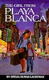 The Girl from Playa Blanca The Girl from Playa Blanca