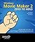 Windows Movie Maker 2: Zero...