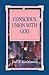 Conscious Union with God by Joel S. Goldsmith