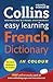 Collins Easy Learning French Dictionary (Collins Easy Learning Dictionaries) (French and English Edition)