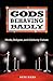 Gods Behaving Badly by Pete Ward