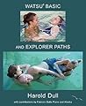 Watsu Basic and Explorer Paths