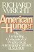 American Hunger