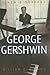 George Gershwin: A New Biography