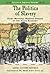 The Politics of Slavery: Fiery National Debates Fueled by the Slave Economy (Slavery in American History)
